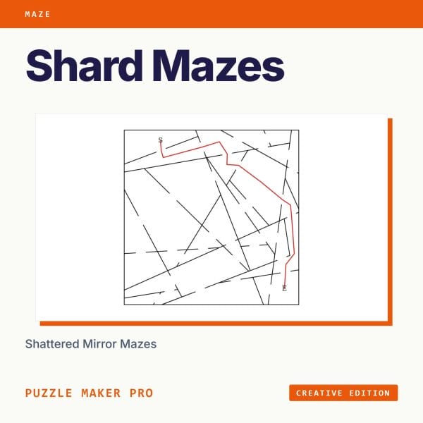 Shard Mazes